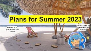 [Echoes Vtuber] Plans for Summer 2023