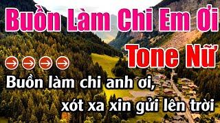 Buồn Làm Chi Em ƠI Karaoke Tone Nữ Karaoke Lâm Beat - Beat Mới