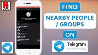 How to Find Your Nearby People / Groups on Telegram Messenger