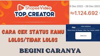 CARA MUDAH CEK TOP KREATOR SHOPEE VIDEO LULUS/TIDAK TERNYATA BANYAK YANG TIDAK TAHU#shopeeaffiliate