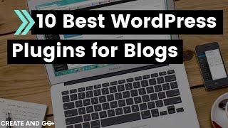 10 Best Wordpress Blogging Plugins