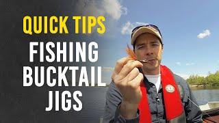 Tips for Fishing Bucktail Jigs