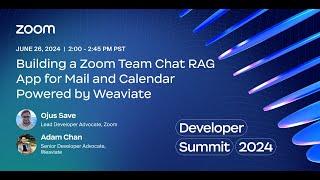 Building a Zoom Team Chat RAG App for Mail and Calendar Powered by Weaviate (Track: Workplace)