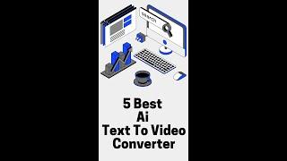 5 Best Ai Text To Video Converter | How To Convert Articles Into Video #shorts #makemoneyonline