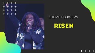 Risen | Steph Flowers