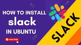 How to install slack in ubuntu