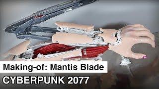 Mantis Blade Making-of | Cyberpunk 2077 Cosplay Prop