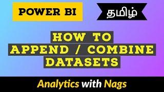 How to Append / Combine two datasets in Power BI in Tamil (19/50)
