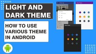 Light and Dark Theme. How to use various themes in Android. | Multiple themes in Android.(Part-2)