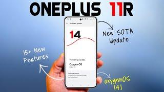 OnePlus 11R New Update | OxygenOS 14 New Features | Oneplus 11R SOTA Version | 15+ New Features