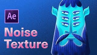Noise Texture | After Effects Tutorial