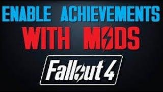 How to unlock all achievements in Fallout 4 with mods!! [2020]