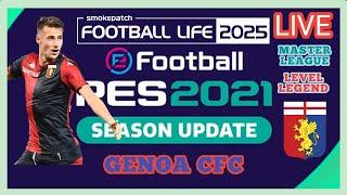 (( eFOOTBALL PES 2021 MOD FOOTBALL LIFE 2025 )) Master League Pake Genoa.....