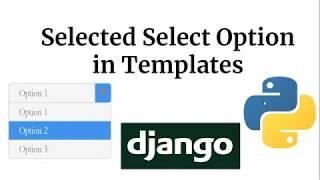 22 How To Get Selected Select Option In Django Templates