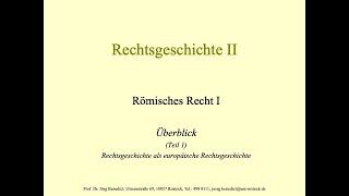 01a. Römische Rechtsgeschichte I 1