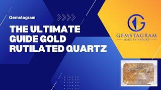 The Ultimate  For Guide Gold Rutilated Quartz