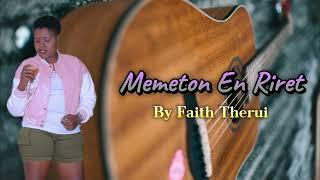FAITH THERUI MARENDE - MEMETON EN RIRET (OFFICIAL AUDIO)