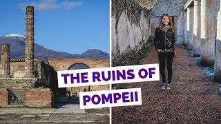 Visiting the Ruins of Pompeii, Italy Travel Guide