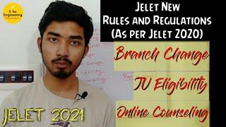 JELET 2021| Rules and Regulations changed during JELET 2020| Branch change, JU eligibility, Domicile