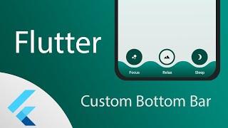 Flutter - Custom Bottom Navigation Bar Design