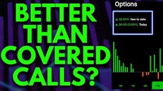 FORGET COVERED CALLS - THIS IS BETTER | TRADING OPTIONS