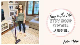 DEBT FREE CELEBRATION! | Day in the Life of an Etsy Sticker Shop Owner | Sara Marie |