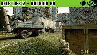 Half Life 2 - Gameplay Nvidia Shield Tablet Android 1080p (Android Games HD)