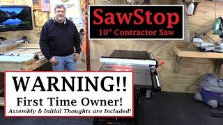 SawStop 10" Contractor Saw With Un-Box and Assembly