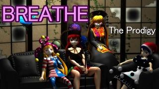 Touhou MMD - The Prodigy - Breathe