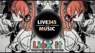 TIKTOK || Lick It (抖音 Tiktok Remix 2023) - Gunpowder - LIVE345MUSIC