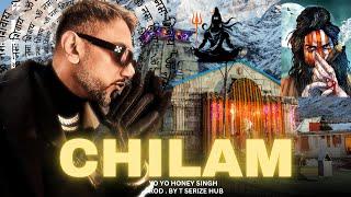 "CHILAM"BHOLE KE BHAKT"(Trailor) | YO YO HONEY SINGH | @YoYoHoneySingh| PROD. BY T SERIZE HUB |