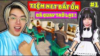 PHONG CẬN TIỆM NET BẤT ỔN TẬP 1: NHÂN VIÊN BÁO THỦ SAMMY ĐÃ QUAY TRỞ LẠI