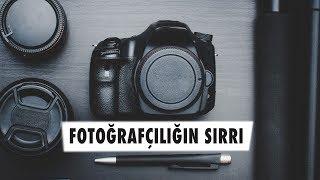 FOTOĞRAFÇILIĞIN SIRRI  | Harika fotoğraf nasıl çekilir