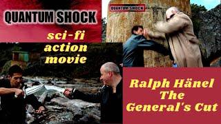 Ralph Haenel in Quantum Shock, the sci-fi action kung fu movie - The General's Cut #filmlife