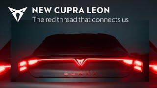 New CUPRA Leon | The red thread that connects us