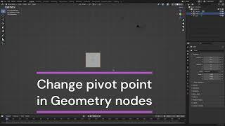 Change pivot point in Geometry Nodes (Blender)