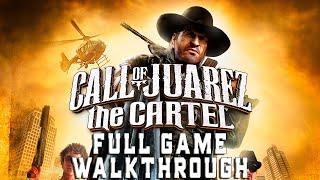 Call of Juarez: The Cartel - Full Game Walkthrough (Ending) [Hard] (No Commentary)