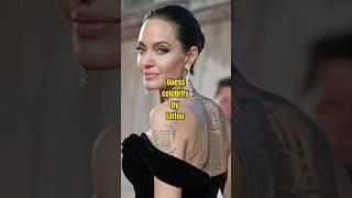 Guess celebrity by tattoo part1 #celebrity #hollywood #tattoo #fame #viral #top10 #actress #tattoos