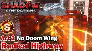 Shadow Generations - Radical Highway Act 2 No Doom Wing (S Rank)