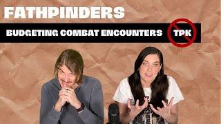 Pathfinder 2e: How to Budget Your Combat Encounters and NOT Accidentally TPK Everyone You Love