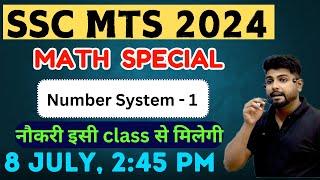 SSC MTS 2024 |   MATH Class By Aryan Sir | Number System Class -1