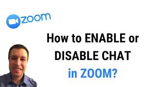 How to ENABLE or DISABLE ZOOM CHAT?