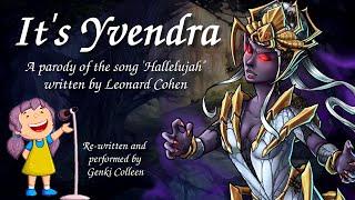 Gems of War - It's Yvendra: A Leonard Cohen Hallelujah Parody by Genkicoll