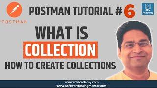 Postman Tutorial #6 - What is Collection | How to Create Collections