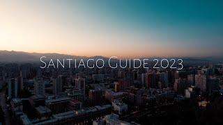 023 - guide to santiago 2023 - neighborhoods, activities, music, safety, transportation