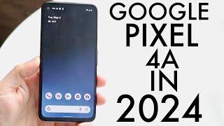 Google Pixel 4a In 2024! (Still Worth Buying?) (Review)