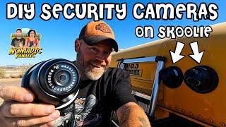 DIY Bus Skoolie Security Camera Install ~ EASY!