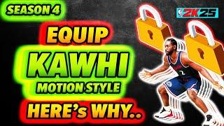 Equip KAWHI LEONARD Motion Style...Here's why..