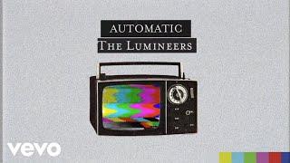 The Lumineers - Automatic (Album Preview)