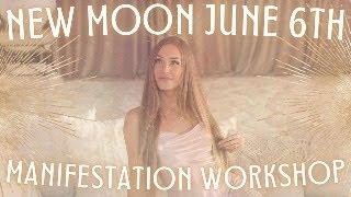 JUNE 6TH 2024 POWERFUL NEW MOON + MANIFESTATION WORKSHOP (VENUS CAZIMI)